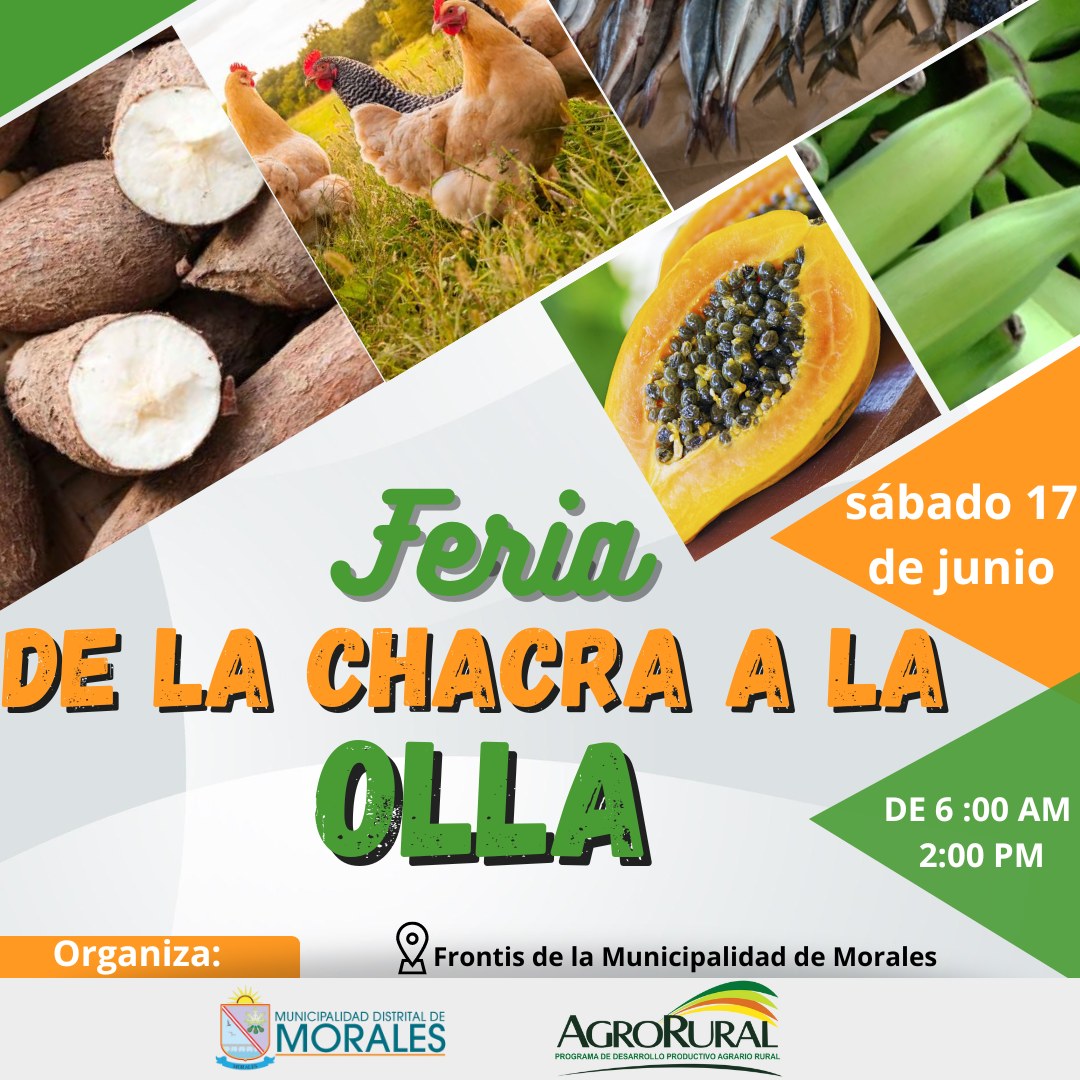 RETORNA LA FERIA "DE LA CHACRA A LA OLLA" AL DISTRITO DE MORALES CON PRODUCTOS A BAJO PRECIO.